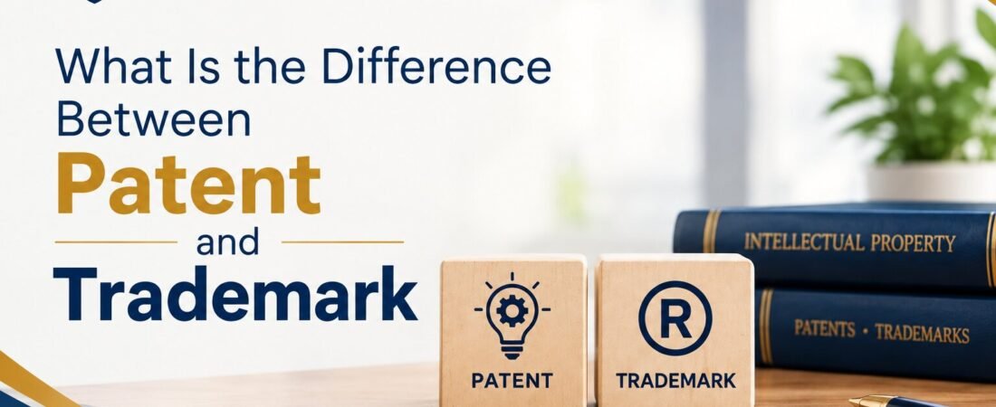 What Is the Difference Between Patent and Trademark